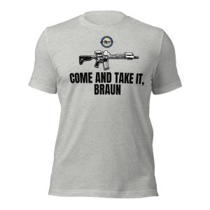 Come and Take It Braun - Unisex t-shirt