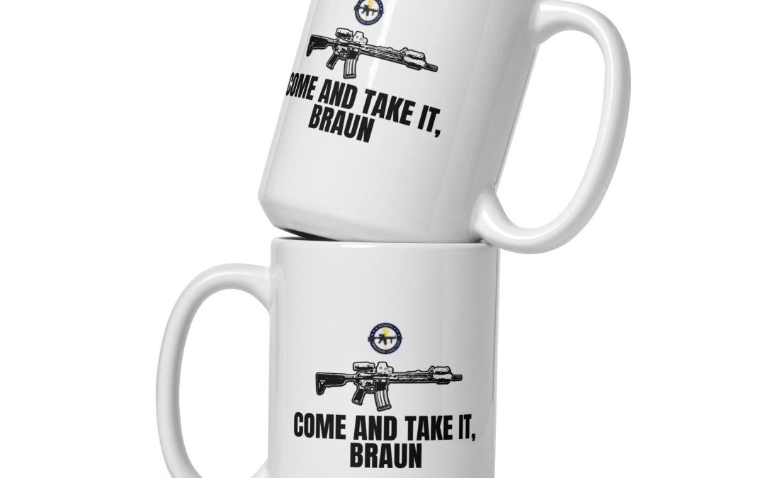 Come And Take It Braun – White glossy mug